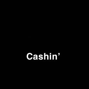 Cashin'