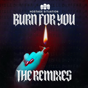 Burn For You (Fraxure Remix)