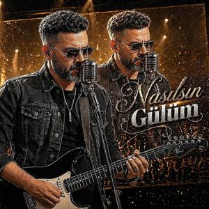 Nasılsın Gülüm