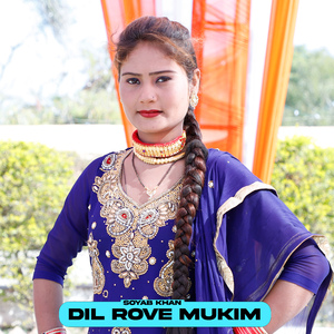 Dil Rove Mukim