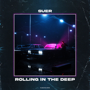 Rolling In The Deep