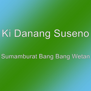 Sumamburat Bang Bang Wetan
