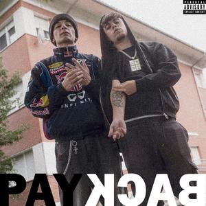 Payback (feat. Clone CLN & The Boy AKA Cretor Omega)
