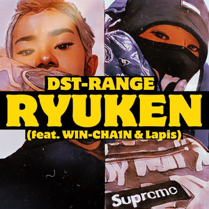 RYUKEN (feat. WIN-CHA1N & Lapis)