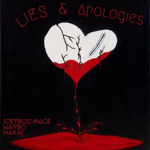 LIES & APOLOGIES (feat. WAYBO & MAKHI)