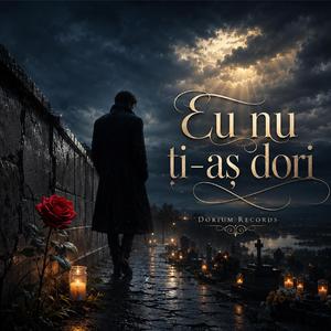 Eu nu ti-as dori