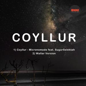 Coyllur (feat. SugarSelektah)
