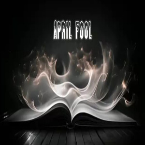 APRIL FOOL