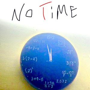 NO TIME
