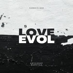 EVOL (feat. SadPetals)