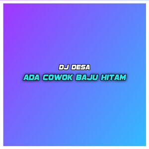 Ada Cowok Baju Hitam