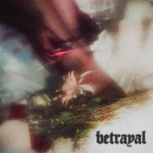 Betrayal