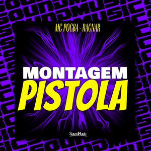MONTAGEM_PISTOLA (SLOWED)