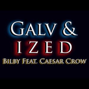 Galvanized (feat. Caesar Crow)