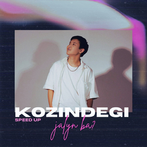 Kozindegi jalyn ba? (Speed Up)