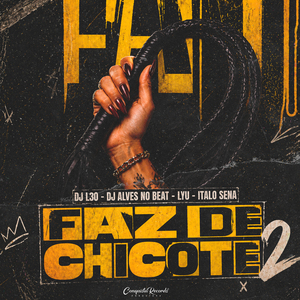Faz de Chicote 2