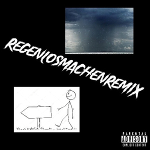 Regenlosmachenremix