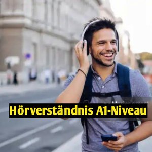 Hörverständis A1 Niveau