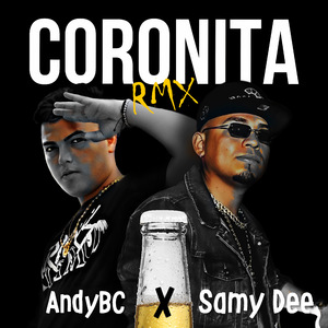 Coronita (Remix)