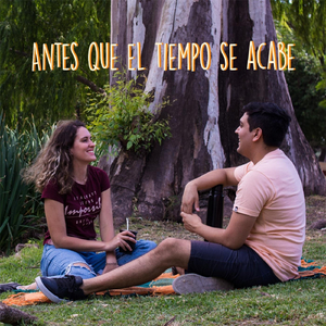 Antes Que el Tiempo Se Acabe