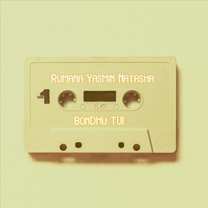 Bondhu Tui (feat. Sajid Sarker)