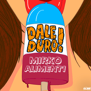 Dale Duro! (Extended Mix)