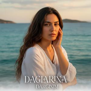 Dağlarına Dargınım