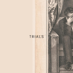 Trials