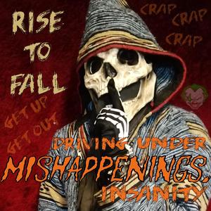 Rise To Fall (feat. Mishappenings)