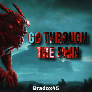 Go Through The Pain