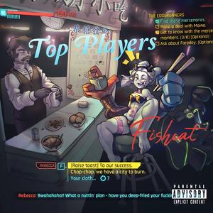 顶级玩家（格莱美级）Remix by：Fishcat