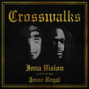 Crosswalks (feat. Jesse Royal)