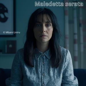 Maledetta serata