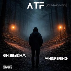 Whispering (Reimagined)