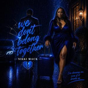 We Don't Belong Together