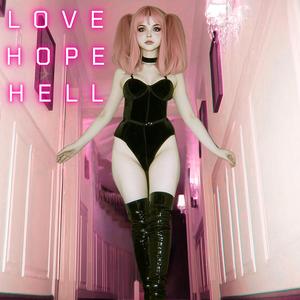 Love, Hope & Hell