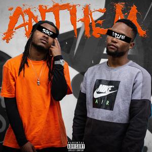 ANTHEM (feat. UNCOOL)