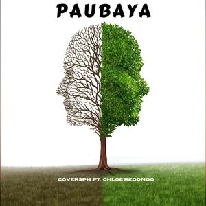 Paubaya (feat. Chloe Redondo)