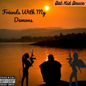 Friends With My Demons