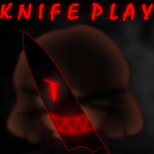 Knife Play