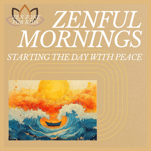 Zenful Mornings