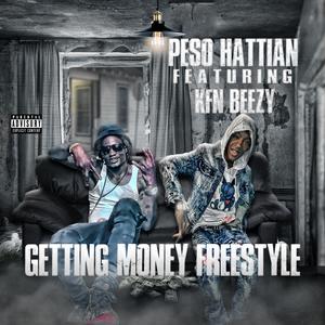 GETTING MONEY (FREESTYLE) (feat. KFN BEEZY)
