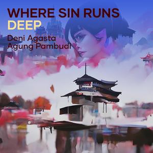 Where Sin Runs Deep