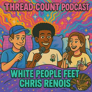 White People Feet (Chris Renois)