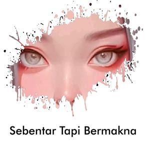 Sebentar Tapi Bermakna