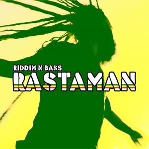 Rastaman (Justin Fry Remix)