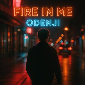 Fire In Me