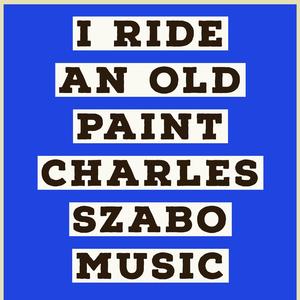 I Ride an Old Paint (Vocal)