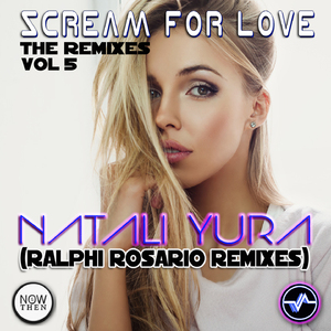 Scream for Love (Ralphi's Screaming out for Dub Mix)