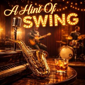 A Hint Of Swing